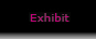 exhibit